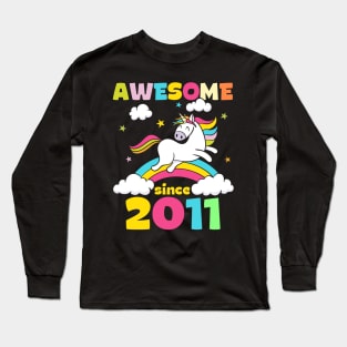 Cute Awesome Unicorn Since 2011 Funny Gift Long Sleeve T-Shirt